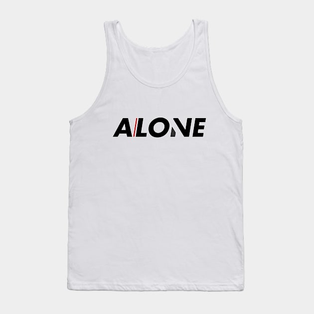 Thin Red Line Between A Love and Being Alone Tank Top by jkim31